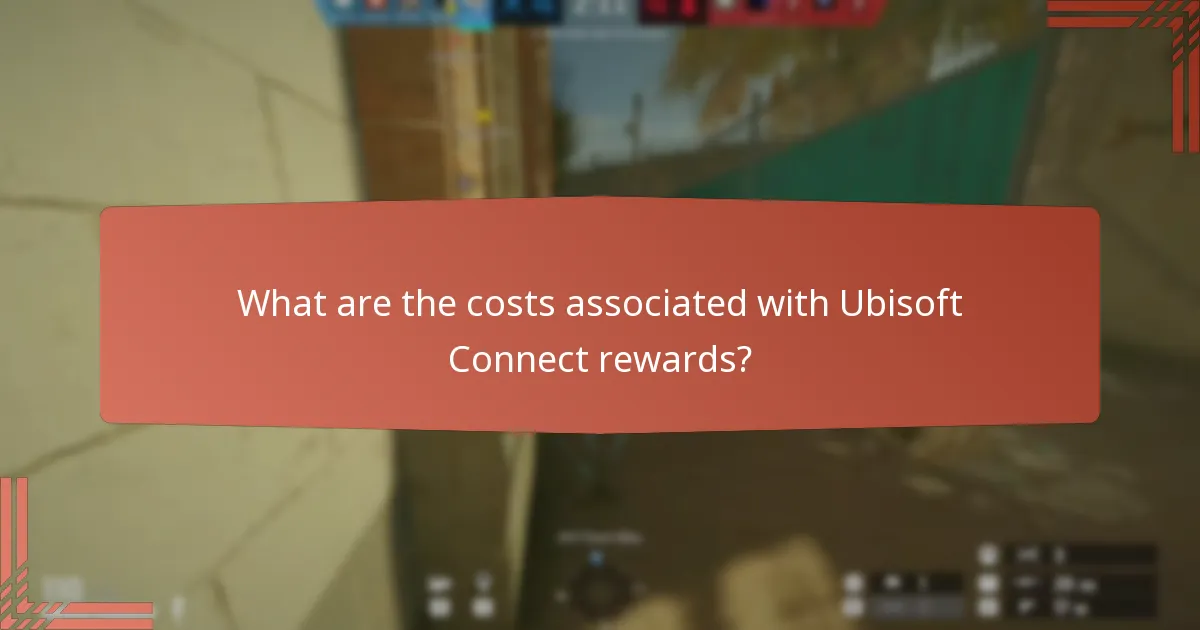 What are the costs associated with Ubisoft Connect rewards?