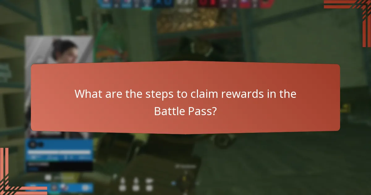 What are the steps to claim rewards in the Battle Pass?